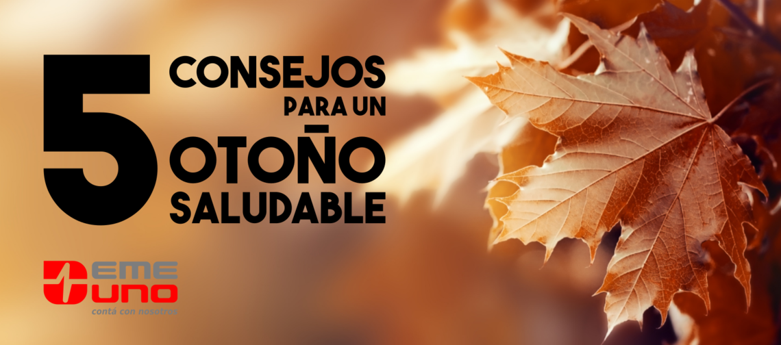 5 consejos para un otoño saludable